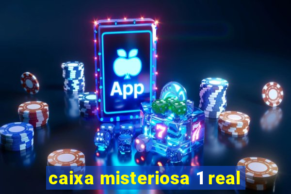 caixa misteriosa 1 real